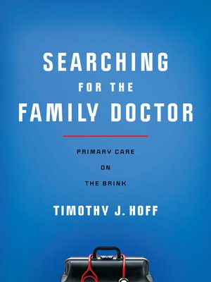 cover image of Searching for the Family Doctor